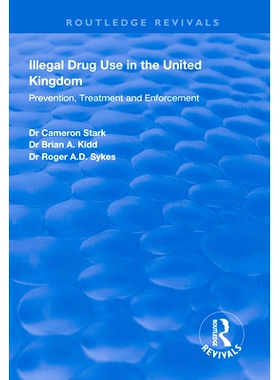 预订 Illegal Drug Use in the United Kingdom: Prevention, Treatment and Enforcement 英国的非法*使用：预防，*和执行: