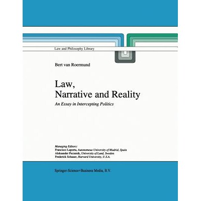预订 Law, Narrative and Reality: An Essay in Intercepting Politics: 9789048148714
