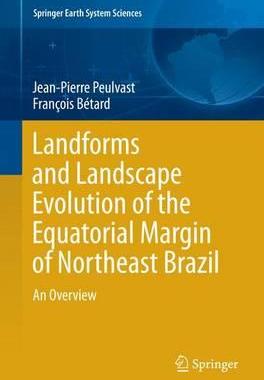 预订 Landforms and Landscape Evolution of the Equatorial Margin of Northeast Brazil