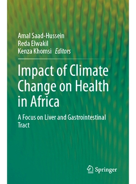 预订 Impact of Climate Change on Health in Africa: A Focus on Liver and Gastrointestinal Tract 气候变化对非洲健康的影响