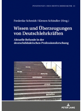 预订 Wissen und Überzeugungen von Deutschlehrkräften: Aktuelle Befunde in der deutschdidaktischen Professionsforschung