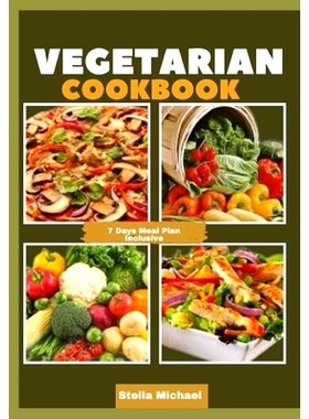 预订 Vegetarian Cookbook: Plant-Powered Palate: A Delicious Journey into Vegetarian Cuisine: 9798873356102