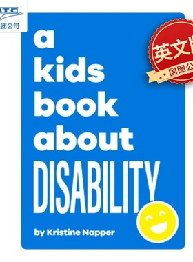 现货 关于残疾，孩子要知道 学会尊重 Kristine Napper 英文原版 A Kids Book about Disability