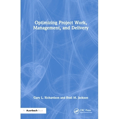 预订 Optimizing Project Work, Management, and Delivery 优化项目工作、管理与交付: 9781032498225