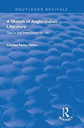 【预订】A Sketch of Anglo-Indian Literature: The Le Bas Prize Essay for 1907