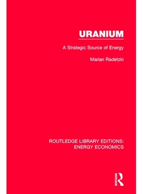 预订 Uranium: A Strategic Source of Energy: 9781138501119