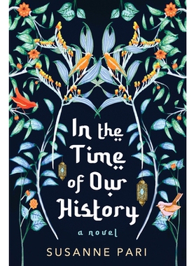 预订 In the Time of Our History: A Novel of Riveting and Evocative Fiction: 9781496739261