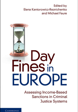 【预订】Day Fines in Europe: Assessing Income-Based Sanctions in Criminal Justice Systems