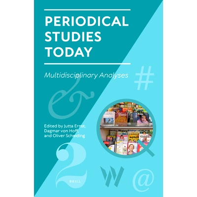 预订 Periodical Studies Today: Multidisciplinary Analyses 当代期刊研究：跨学科分析: 9789004468306