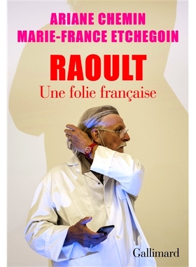 预订 Raoult, une folie française 拉乌尔，法国疯子: 9782072947308