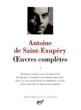 【预订】七星文库 圣埃克苏佩里作品全集 卷 1 Oeuvres complètes, Vol. 1 Antoine de Saint-Exupéry 法国原版