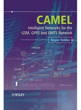 预订 Camel - Intelligent Networks For The Gsm, Gprs And Umts Network CAMEL：GSM、GPRS与UMTS一体化网络: 9780470016947
