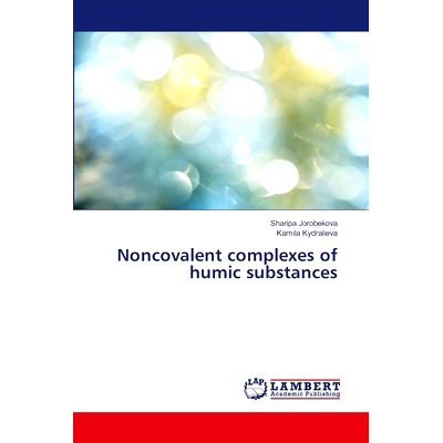 预订 Noncovalent complexes of humic substances: 9786208416218