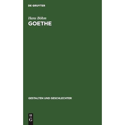 预订 Goethe: Grundzüge seines Lebens und Werkes: 9783111041391
