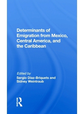 预订 Determinants Of Emigration From Mexico, Central America, And The Caribbean 从墨西哥，中美洲和加勒比海移民的决定因素