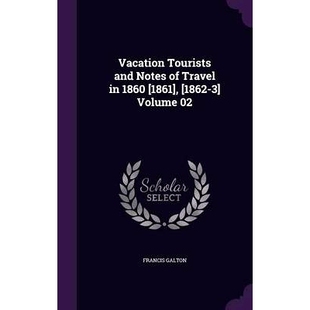 Notes Vacation and Volume 9781355263548 预订 Tourists 1861 1860 Travel 1862