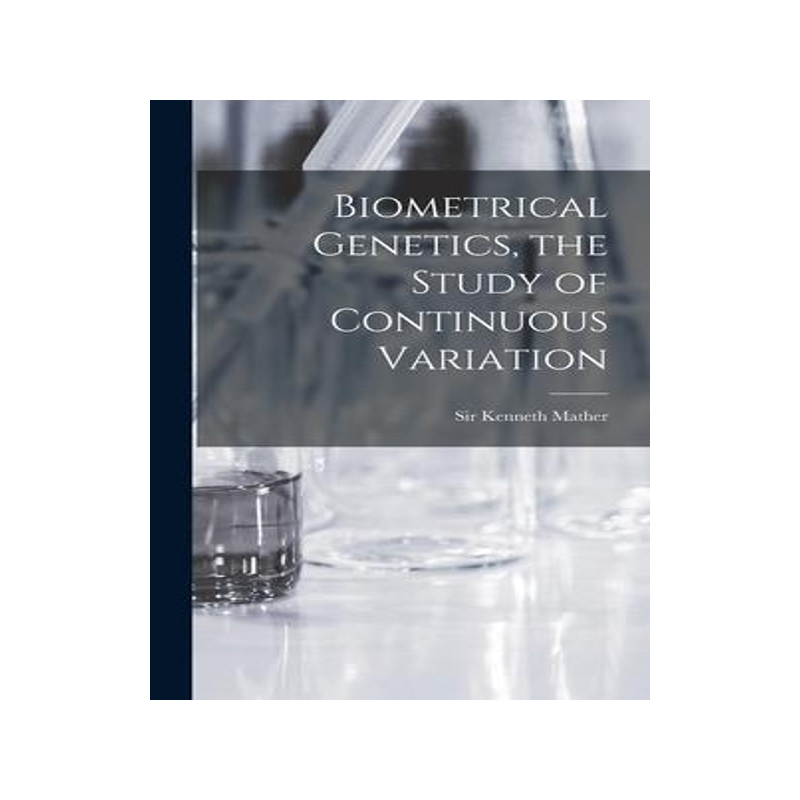 [预订]Biometrical Genetics, the Study of Continuous Variation 9781014152756