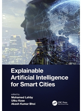 预订 Explainable Artificial Intelligence for Smart Cities: 9781032001135