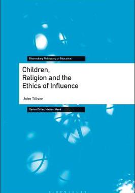 【预订】Children, Religion and the Ethics of Influence