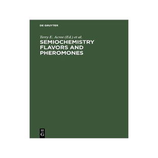 [预订]Semiochemistry Flavors and Pheromones 9783110101201