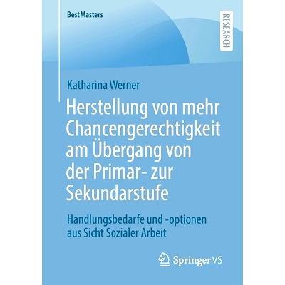 预订 Herstellung von mehr Chancengerechtigkeit am Übergang von der Primar- zur Sekundarstufe: Handlungsbedarfe und -opt
