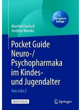 预订 Pocket Guide Neuro-/Psychopharmaka Im Kindes- Und Jugendalter: Von a Bis Z: Von A bis Z: 9783662629789