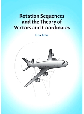 预订 Rotation Sequences and the Theory of Vectors and Coordinates 旋转序列和向量与坐标理论: 9781009516754