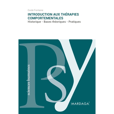 预订 Introduction aux thérapies comportementales: Historique - Bases théoriques - Pratiques 行为疗法简介：历史 - 理论