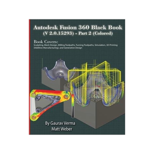[预订]Autodesk Fusion 360 Black Book (V 2.0.15293) - Part 2 9781774590980
