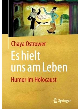 预订 Es hielt uns am Leben: Humor im Holocaust: 9783658173845