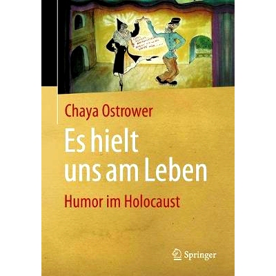 预订 Es hielt uns am Leben: Humor im Holocaust: 9783658173845