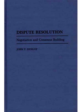 预订 Dispute Resolution: Negotiation and Consensus Building: 9780865691230