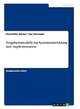 预订 Vorgehensmodelle zur Systementwicklung und -implementation: 9783668139343