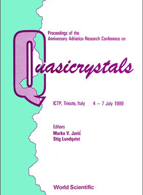 【预订】QUASICRYSTALS - PROCEEDINGS OF THE ANNIVERSARY ADRIATICO RESEARCH CONFERENCE