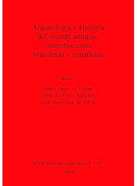 预订 Arqueología e Historia del mundo antiguo: contribuciones brasileñas y españolas 古代世界的考古学和历史：巴西和西
