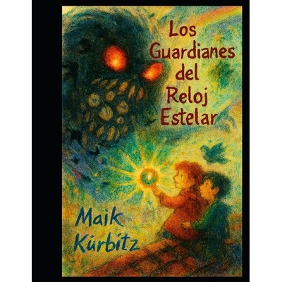 预订 Los Guardianes del Reloj Estelar: El viaje de Emmi y Theo a través de las islas flotantes 9798278778257