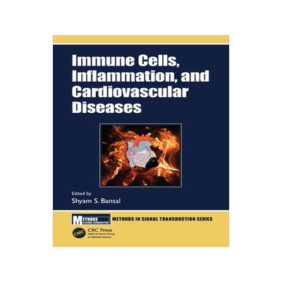 预订 Immune Cells, Inflammation, and Cardiovascular Diseases