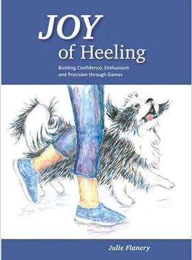 [预订]Joy of Heeling: Building Confidence, Enthusiasm and Precision through Games 9798986877006