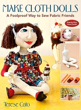 预订 Make Cloth Dolls-Print-on-Demand-Edition: A Foolproof Way to Sew Fabric Friends: 9781571209627