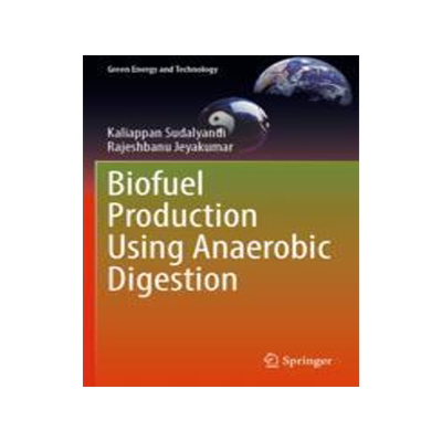 [预订]Biofuel Production Using Anaerobic Digestion 9789811937453