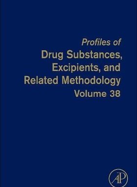 【预订】Profiles of Drug Substances, Excipients, and Related Methodology