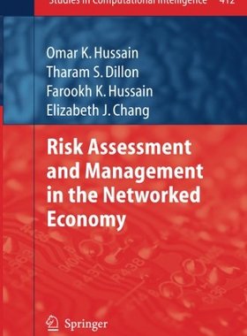 【预订】Risk Assessment and Management in the Networked Economy