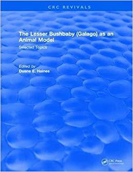 【预售】The Lesser Bushbaby (Galago) as an Animal Model: Selected Topics