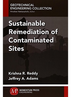 预订 Sustainable Remediation of Contaminated Sites 污染场地的可持续修复: 9781606505205