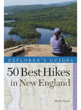 预订 Explorer’s Guide 50 Best Hikes in New England: Day Hikes from the Forested Lowlands to the White Mountains, Green