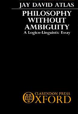 【预订】Philosophy without Ambiguity