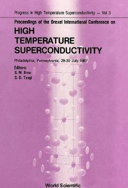 【预订】High Temperature Superconductivity - Proceedings of the Drexel International Conference