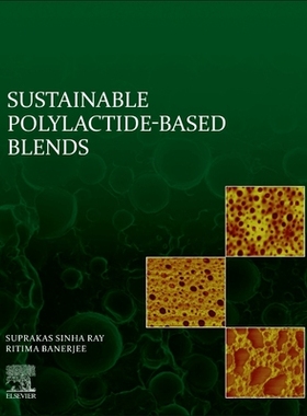 [预订]Sustainable Polylactide-Based Blends