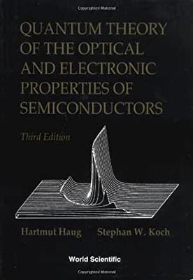 【预订】QUANTUM THEORY OF THE OPTICAL AND ELECTRONIC PROPERTIES OF SEMICONDUCTORS (2ND EDITION)