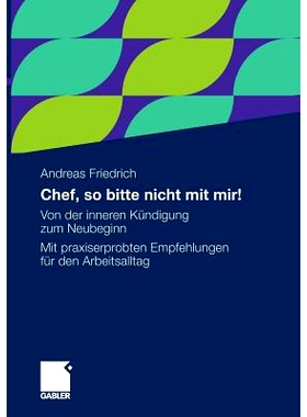 预订 Chef, so bitte nicht mit mir!: Von der inneren Kündigung zum Neubeginn. Mit praxiserprobten Empfehlungen für den